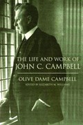 The Life and Work of John C. Campbell | Olive Dame Campbell | 