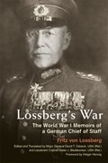 Lossberg's War | Fritz von Lossberg ; Holger H. Herwig | 