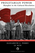 Proletarian Power | Elizabeth Perry ; Li Xun | 