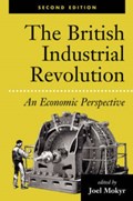 The British Industrial Revolution | Joel Mokyr | 