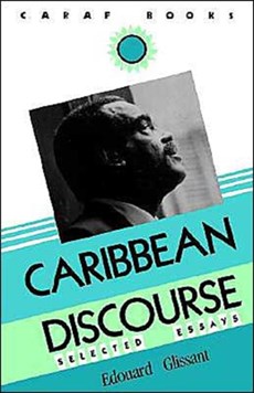 Caribbean Discourse: Selected Essays