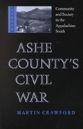 Ashe County's Civil War | Martin Crawford | 