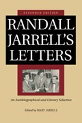 Randall Jarrell's Letters | Randall Jarrell ; Stuart Wright ; Stephen Burt | 