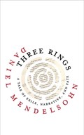 Three Rings | Daniel Mendelsohn | 