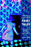 Critical and Creative Perspectives on Fairy Tales | Vanessa Joosen | 