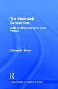 The Sandwich Generation | Charles R. Roots | 