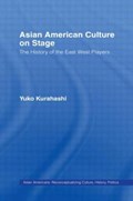 Asian American Culture on Stage | Yuko Kurahashi | 