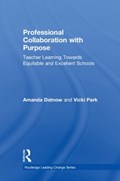 Professional Collaboration with Purpose | Usa)park AmandaDatnow;Vicki(SanDiegoStateUniversity | 