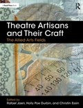 Theatre Artisans and Their Craft | Rafael Jaen | 