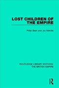 Lost Children of the Empire | Philip Bean ; Joy Melville | 