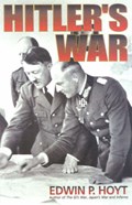 Hitler's War | Edwin P. Hoyt | 