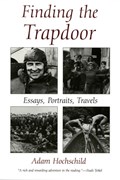 Finding the Trapdoor | Adam Hochschild | 