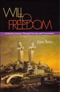 Will To Freedom | Egon Balas | 