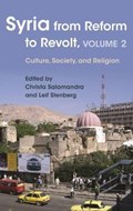 Syria from Reform to Revolt, Volume 2 | Salamandra, Christa ; Stenberg, Leif | 