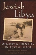 Jewish Libya | Jacques Roumani ; Judith Roumani ; David Meghnagi | 
