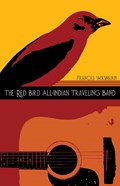 The Red Bird All-Indian Traveling Band | Frances Washburn | 