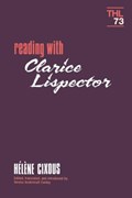 Reading With Clarice Lispector | Helene Cixous | 