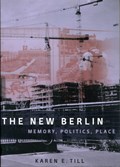 The New Berlin | Karen E. Till | 