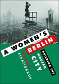 A Women's Berlin | Despina Stratigakos | 