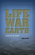 Life, War, Earth | John Protevi | 