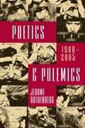 Poetics & Polemics | Jerome Rothenberg | 