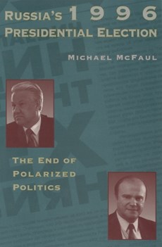 McFaul, M: Russia's 1996 Presidential Election