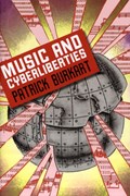 Music and Cyberliberties | Patrick Burkart | 