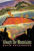 Always the Mountains | David Rothenberg | 