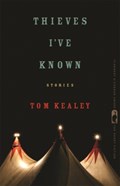 Thieves I've Known | Tom Kealey | 