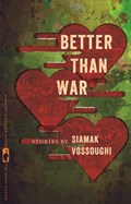 Better Than War | Siamak Vossoughi | 