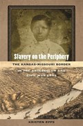 Slavery on the Periphery | Kristen Epps | 