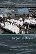Cargoes in Motion | Burkhard Schnepel ; Julia Verne | 