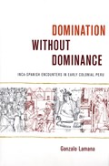 Domination without Dominance | Gonzalo Lamana | 