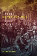 Hybrid Constitutions | Vicki Hsueh | 