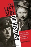 The Left Side of History | Kristen Ghodsee | 