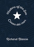 Matters of the Sea /Cosas del mar | Richard Blanco | 