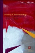 Futurity in Phenomenology | Neal DeRoo | 