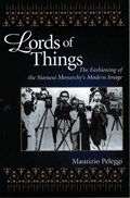 Lords of Things | Maurizio Peleggi | 