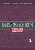 Indonesian Grammar in Context: Asyik Berbahasa Indonesia | Ellen Rafferty ; Molly F Burns ; Shintia Argazali-Thomas | 
