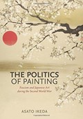 The Politics of Painting | Asato Ikeda | 