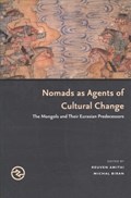 Nomads as Agents of Cultural Change | Reuven Amitai ; Michal Biran | 