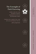 The Foresight of Dark Knowing | John Jorgensen | 