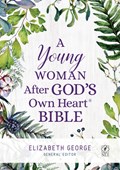 A Young Woman After God`s Own Heart Bible | Elizabeth George | 