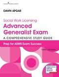 Social Work Licensing Advanced Generalist Exam Guide | Dawn Apgar | 