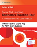 Social Work Licensing Bachelors Practice Test | Dawn Apgar | 