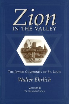 Zion in the Valley v. 2; Twentieth Century