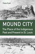 Mound City | Patricia Cleary | 