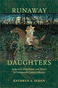 Runaway Daughters | Kathryn A. Sloan | 