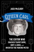 Citizen Carl | Jack McElroy | 