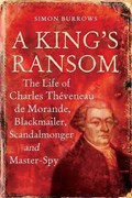 A King's Ransom | Australia)Burrows ProfessorSimon(WesternSydneyUniversity | 